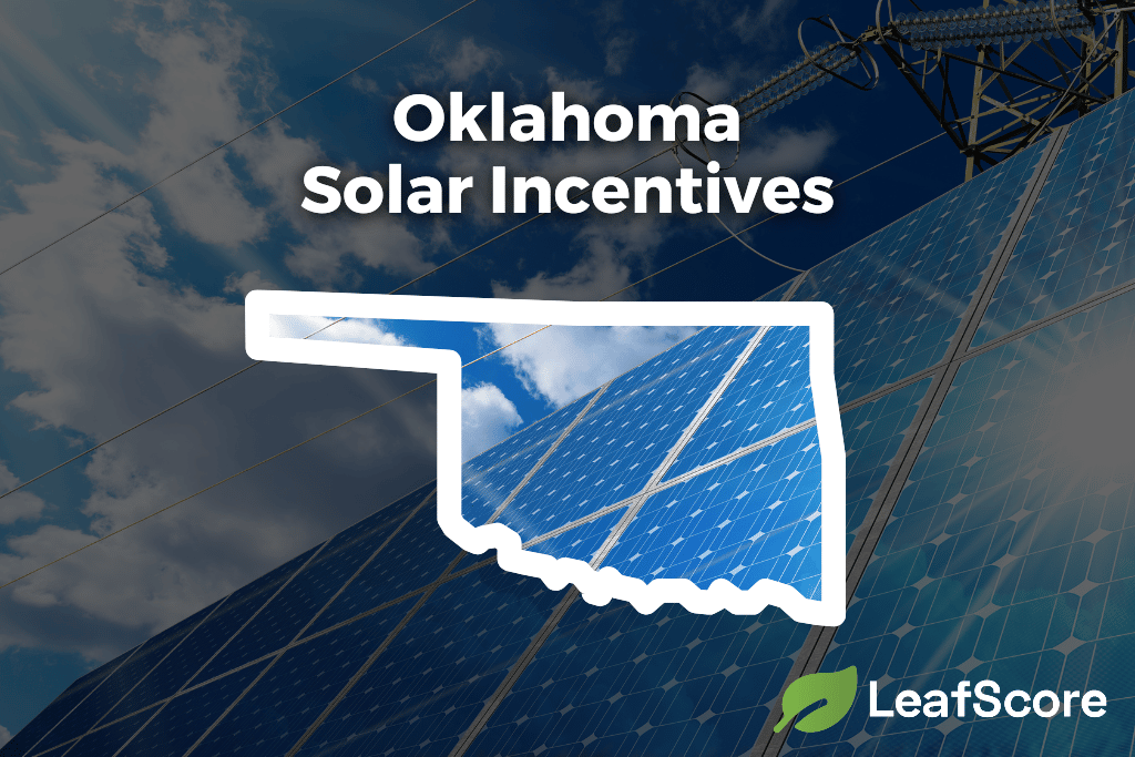 Oklahoma Solar Incentives Tax Credits For 2023 LeafScore